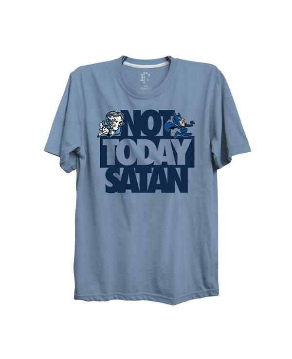 NOT TODAY SATAN T-shirt