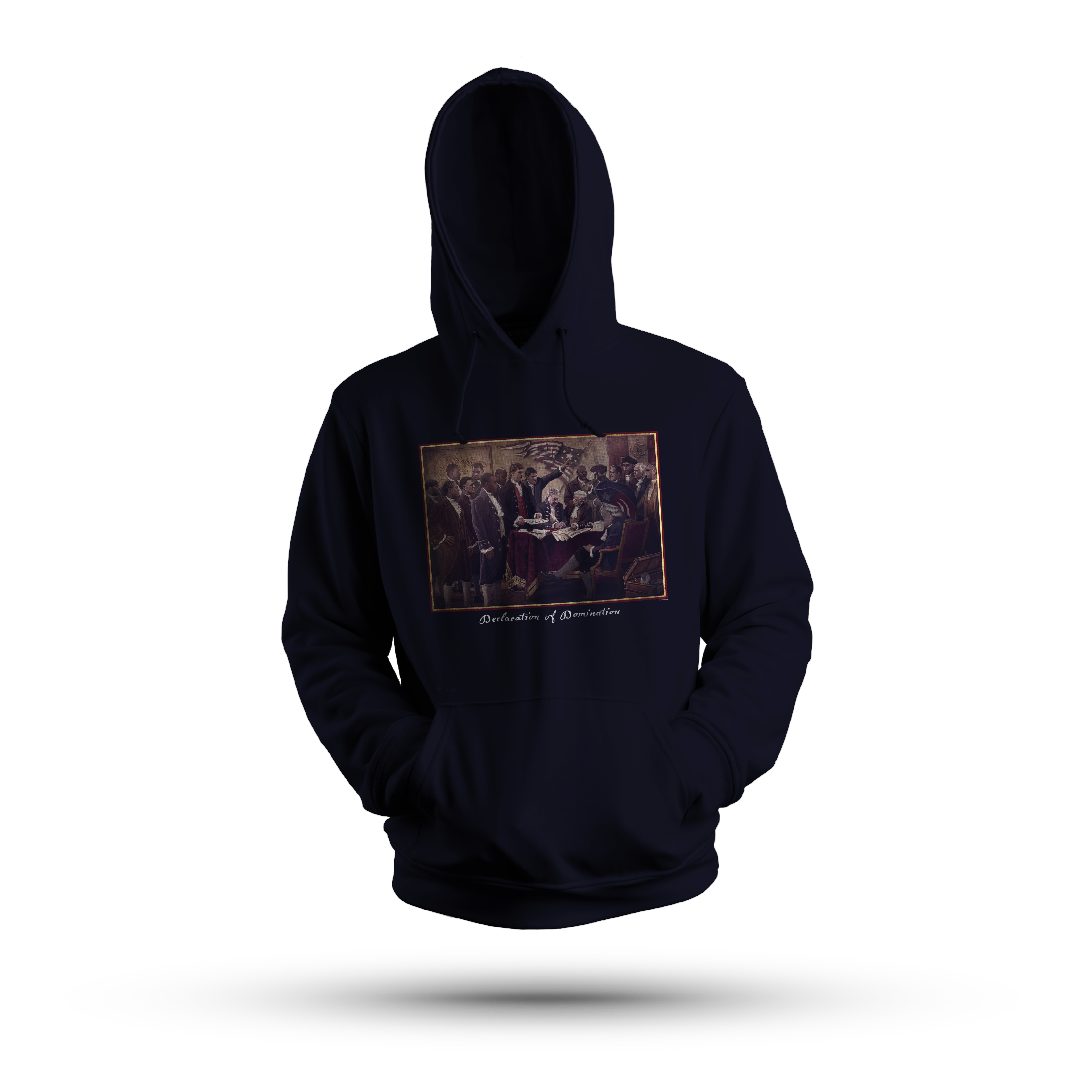 Declaration Of Domination Hoodie