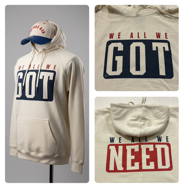 We All We Got (Hoodie)