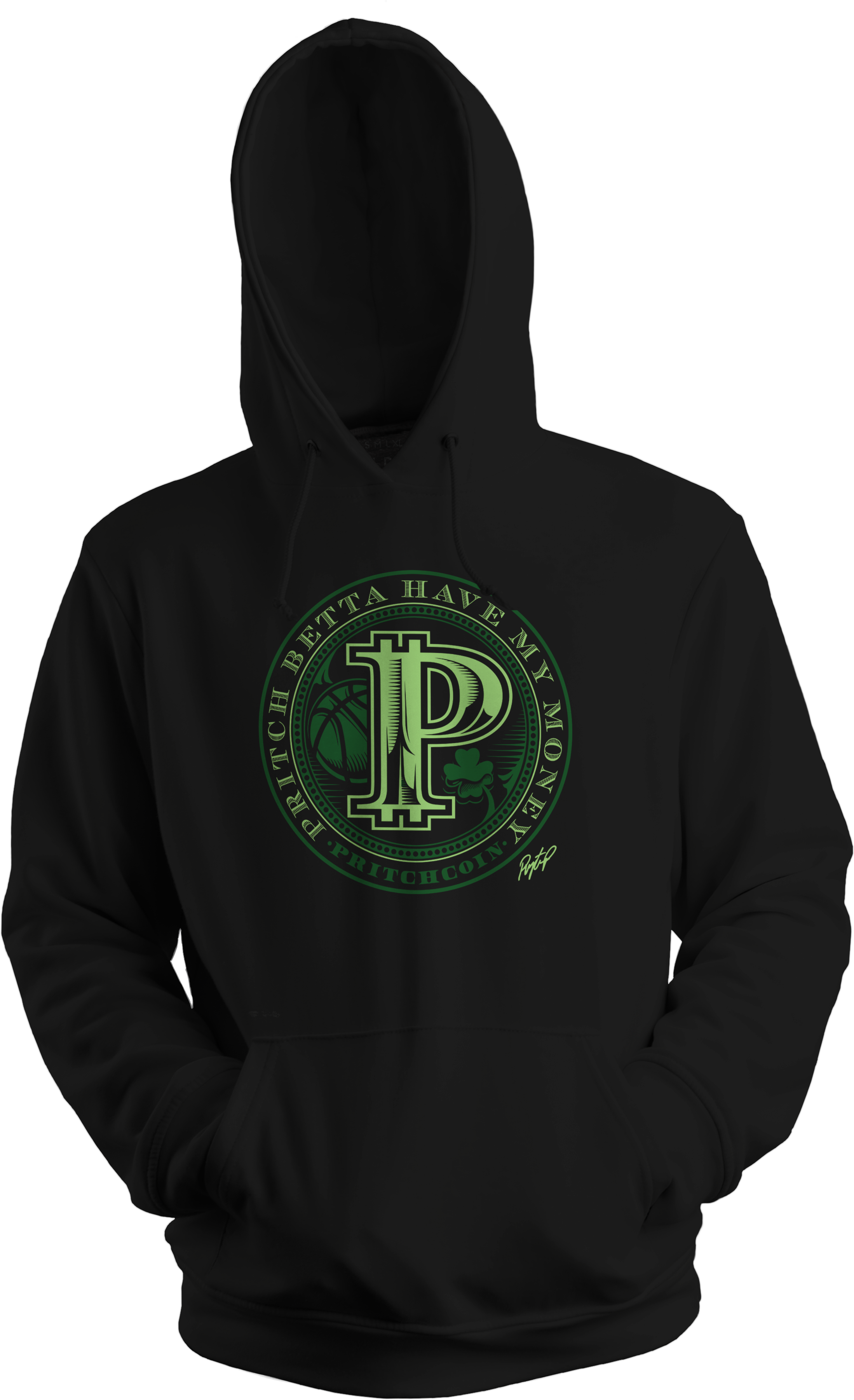 PRITCH BETTA HAVE MY MONEY (HOODIE)