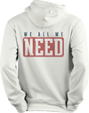 We All We Got (Hoodie)