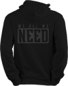 We All We Got (Hoodie)