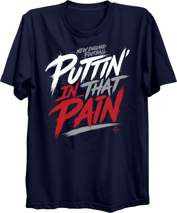Puttin' in That Pain T-Shirt