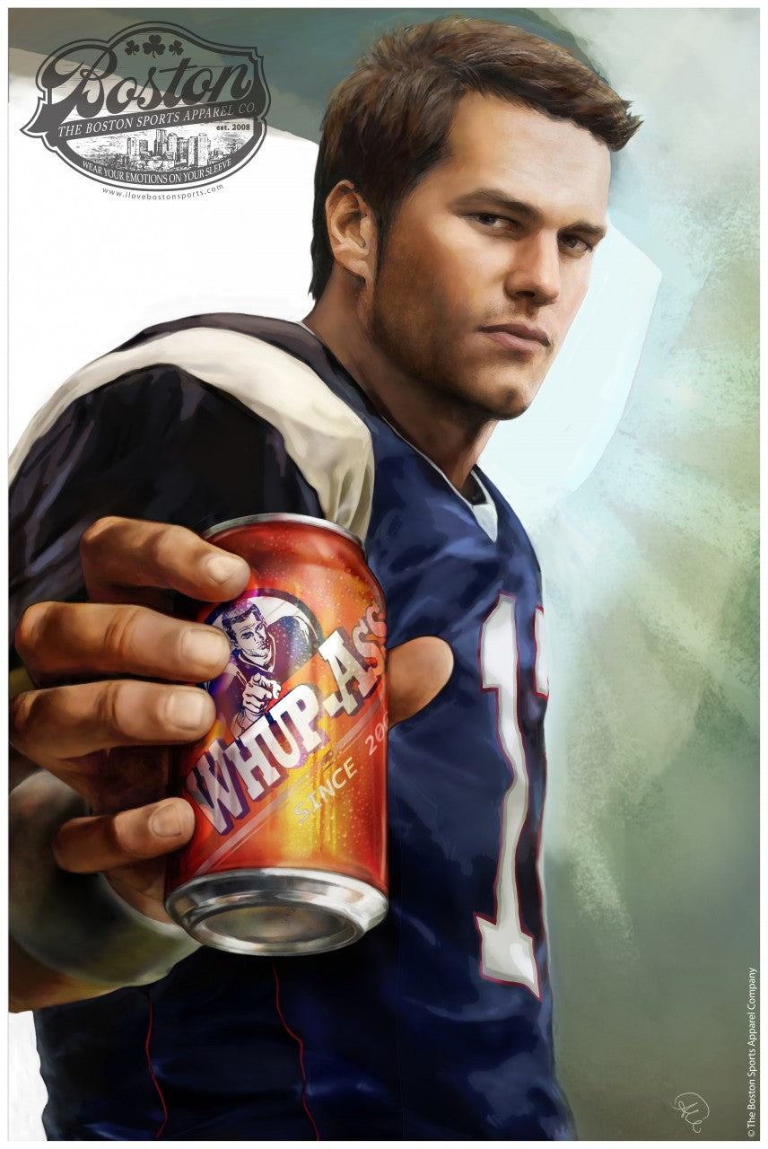 Tom Brady, Boston, Football 'Whup Ass