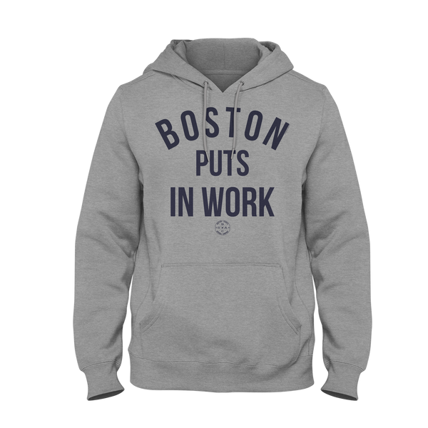 Boston Puts In Work Hoodie